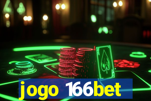 jogo 166bet